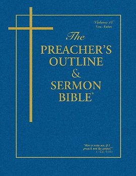 The Preacher's Outline & Sermon Bible - Vol. 16