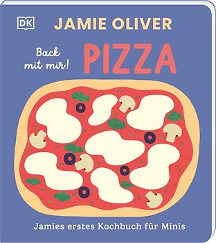 Jamies erstes Kochbuch für Minis. Back mit mir! Pizza
