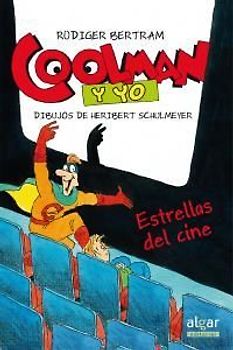 Coolman y yo. Estrellas de cine