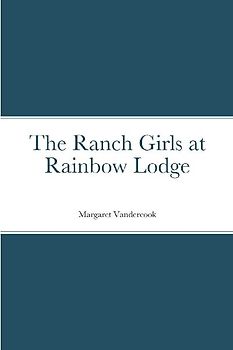 The Ranch Girls at Rainbow Lodge