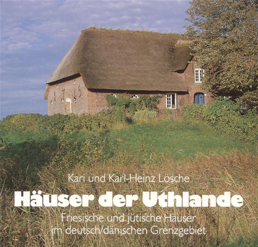 Häuser der Uthlande