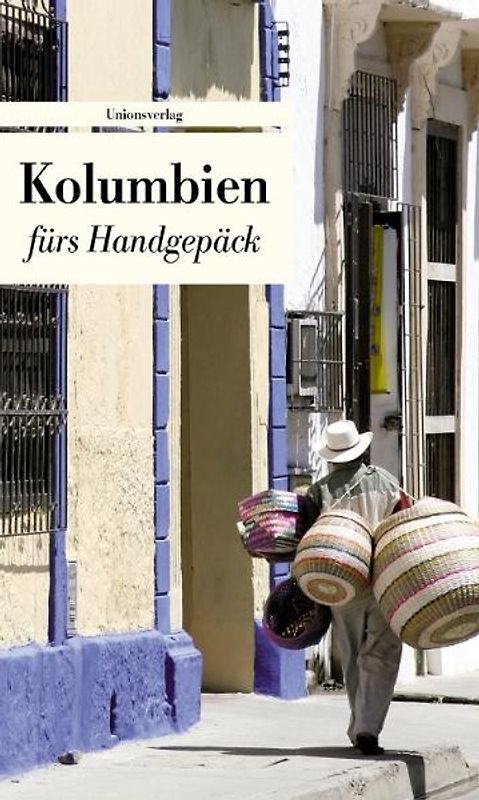 Kolumbien fürs Handgepäck