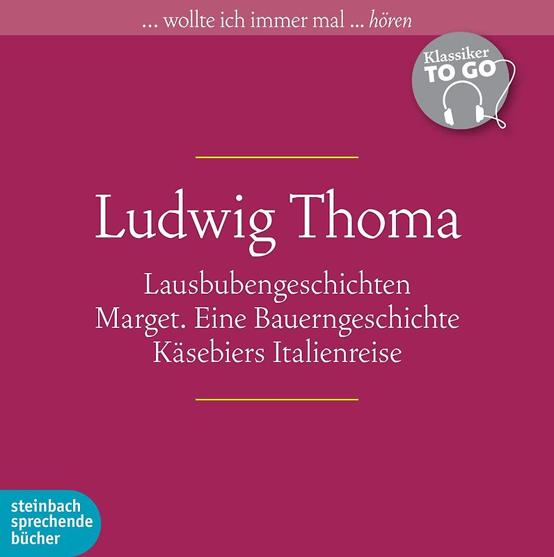 Ludwig Thoma. Klassiker to go