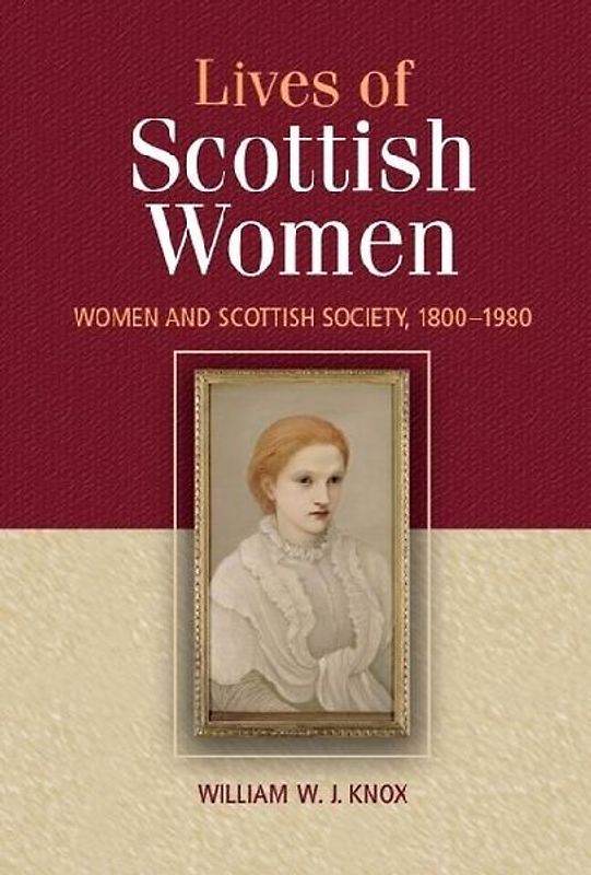 The Lives of Scottish Women
