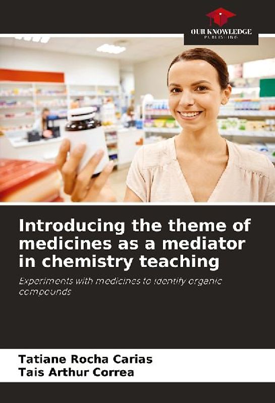 Introducing the theme of medicines as a mediator in chemistry teaching