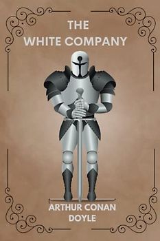 The White Company By Arthur Conan Doyle