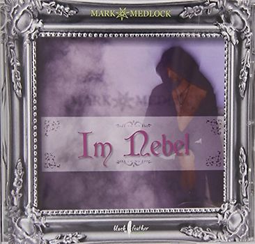 Medlock,Mark - Im Nebel