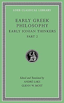 Early Greek Philosophy, Volume III