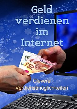 Geld verdienen im Internet