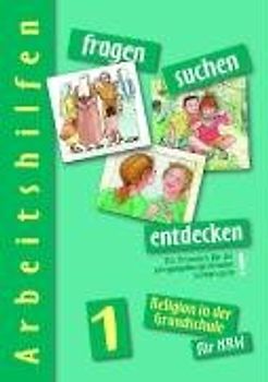fragen - suchen - entdecken. Religion in der Grundschule / Religion in der Grundschule. Ausgabe für Nordrhein-Westfalen