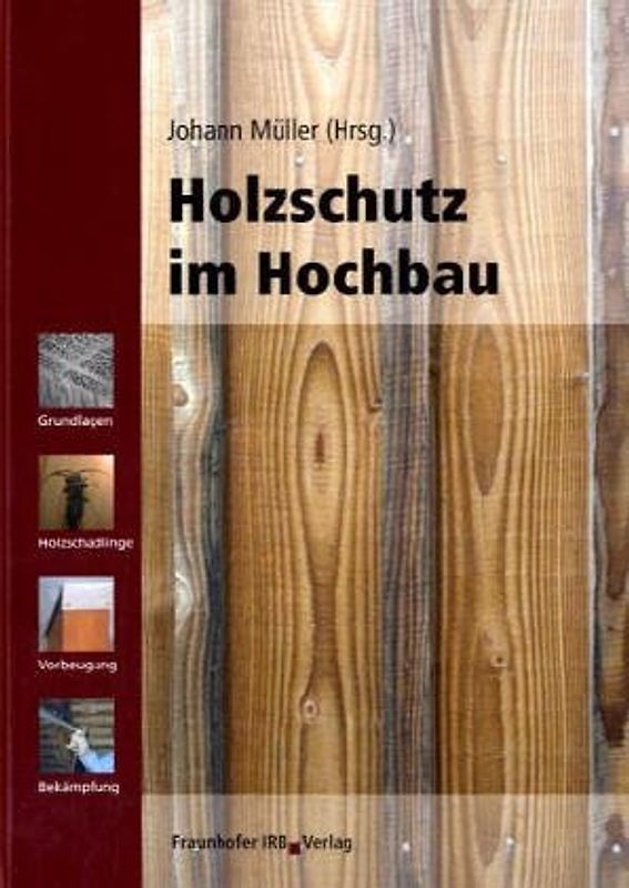 Holzschutz im Hochbau
