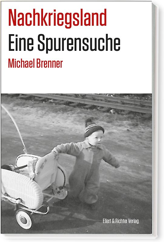 Nachkriegsland. Eine Spurensuche