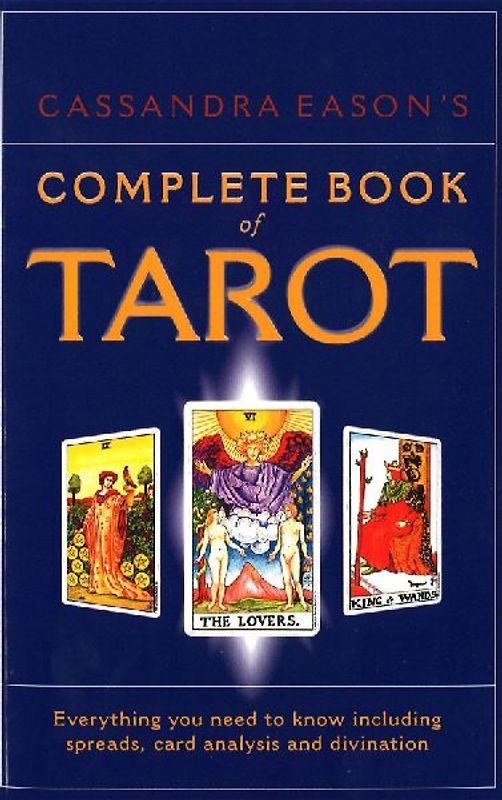 Cassandra Eason's Complete Book Of Tarot