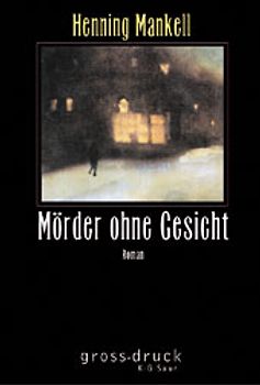 Mörder ohne Gesicht. Roman