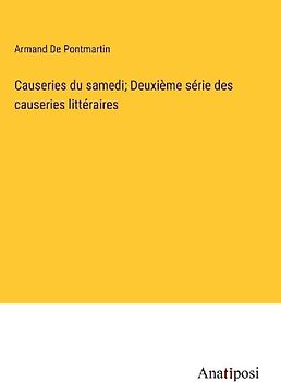 Causeries du samedi; Deuxième série des causeries littéraires