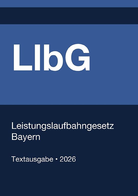 LlbG - Leistungslaufbahngesetz Bayern 2026