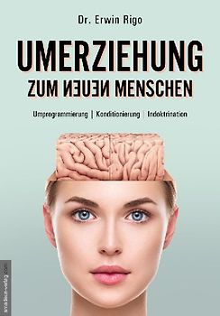 Umerziehung zum neuen Menschen