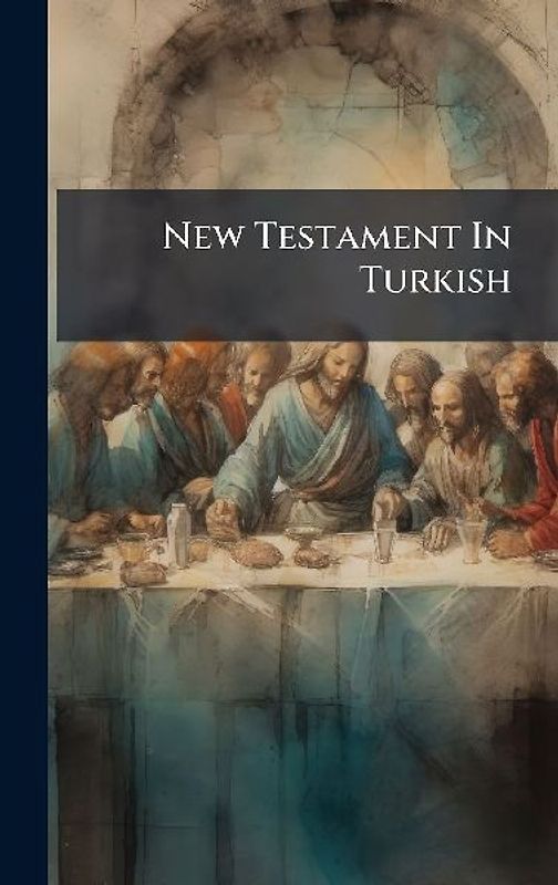 New Testament In Turkish