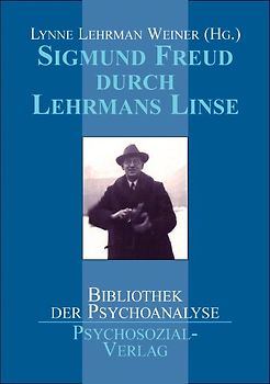 Sigmund Freud durch Lehrmans Linse