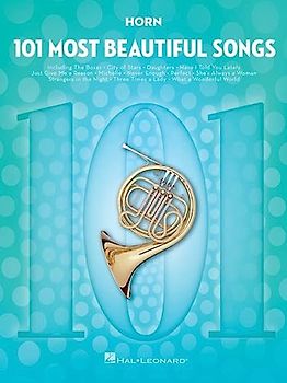 101 Most Beautiful Songs for Horn (101 Songs)