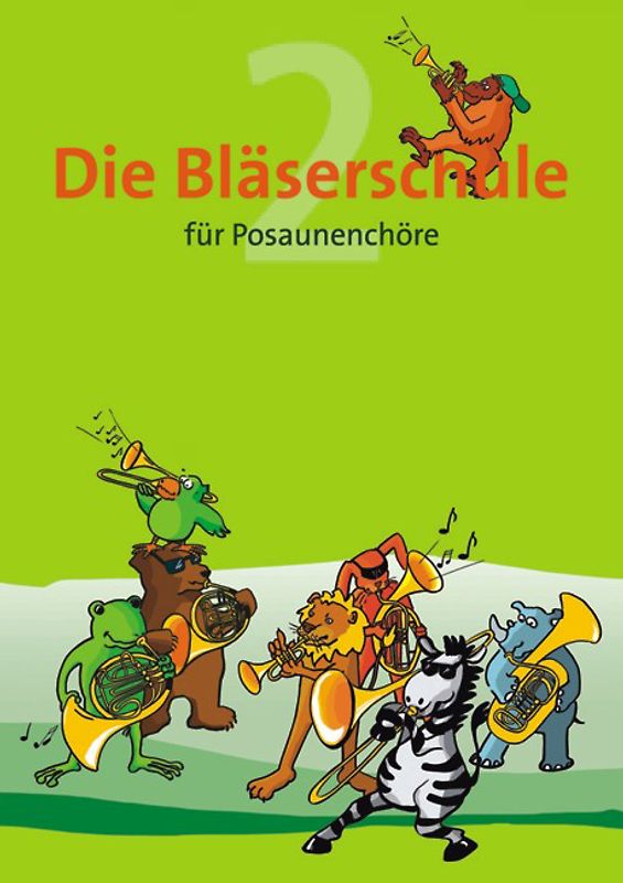Die Bläserschule für Posaunenchöre Band 2