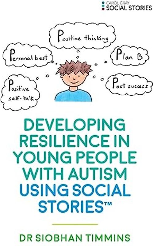 Developing Resilience in Young People with Autism Using Social Stories(tm)