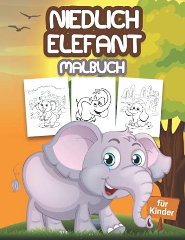 Niedlich Elefant Malbuch für Kinder: Große Elefanten Buch für Jungen, Mädchen und Kinder. Perfekte Elefanten Geschenke für Kleinkinder und Kinder, die ... Elefanten zu spielen und zu genießen