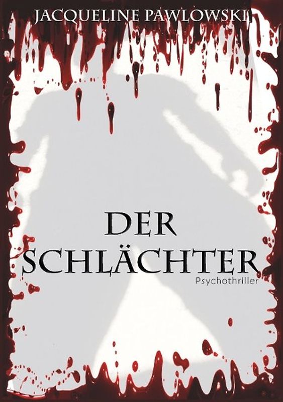 Der Schlächter