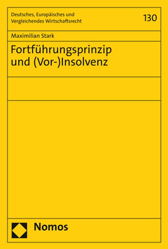 Fortführungsprinzip und (Vor-)Insolvenz