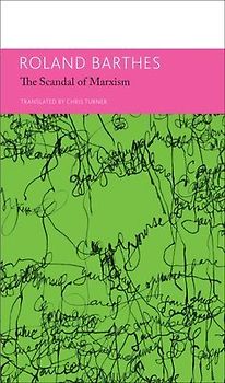 The 'Scandal' of Marxism and Other Writings on Politics