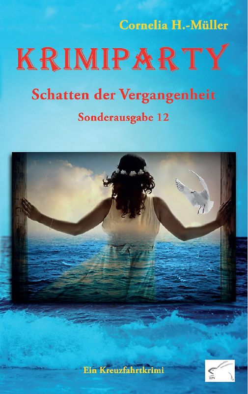 Krimiparty Sonderband 12: Schatten der Vergangenheit