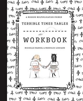 Terrible Times Tables: A Modern Multiplication Primer