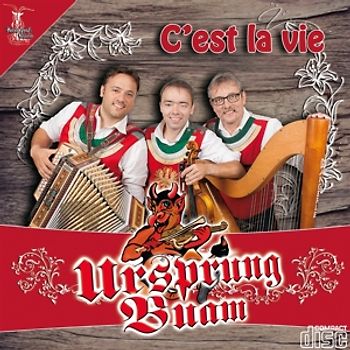 Ursprung Buam - C'est la vie