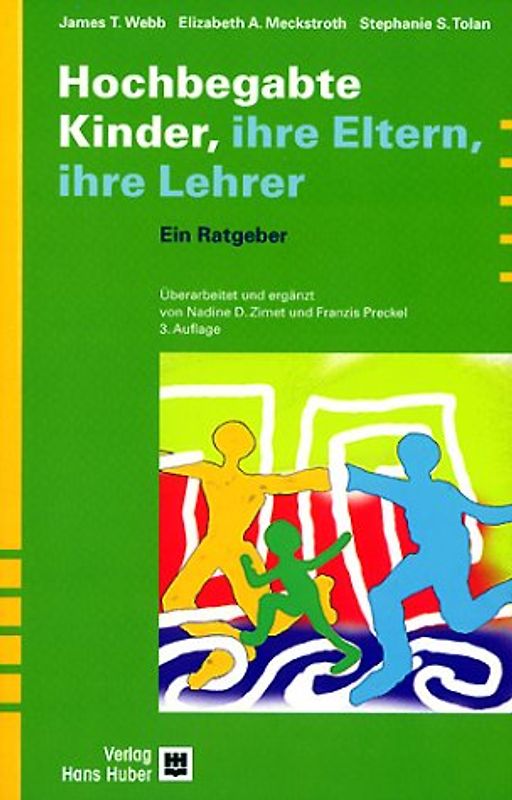 Hochbegabte Kinder - Ihre Eltern, Ihre Lehrer