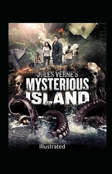 The Mysterious Island Illustrated