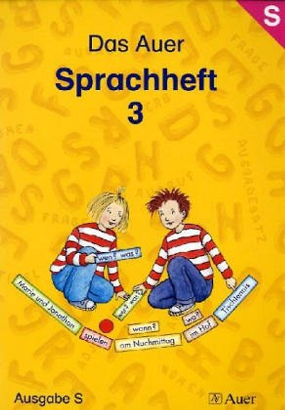 Das Auer Sprachheft - Ausgabe S. 3. Jahrgangsstufe Ausgabe S BW