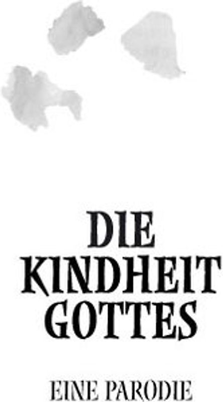 Die Kindheit Gottes