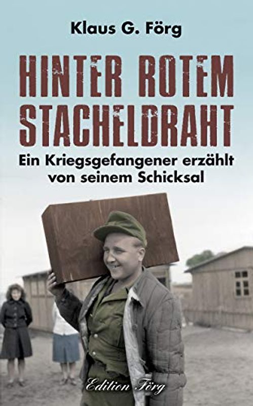 Hinter rotem Stacheldraht