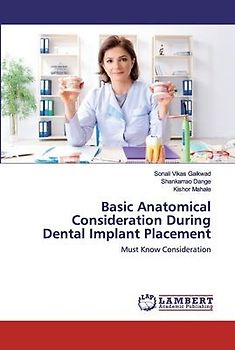 Basic Anatomical Consideration During Dental Implant Placement