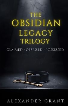 The Obsidian Legacy Trilogy