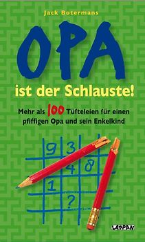 Opa ist der Schlauste!