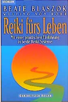 Reiki fürs Leben