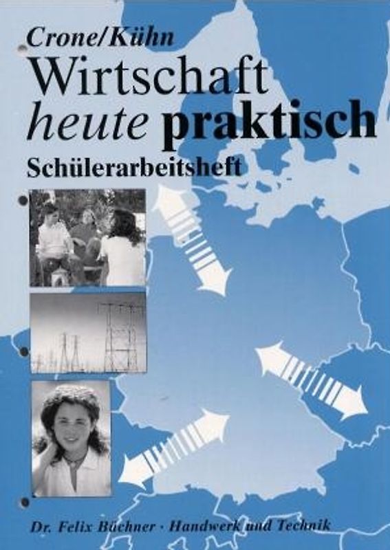 Arbeitsheft Wirtschaft heute