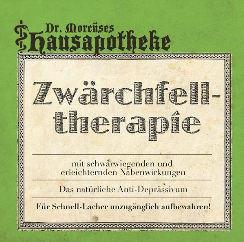 Dr. Morcüses Hausapotheke – Zwärchfelltherapie