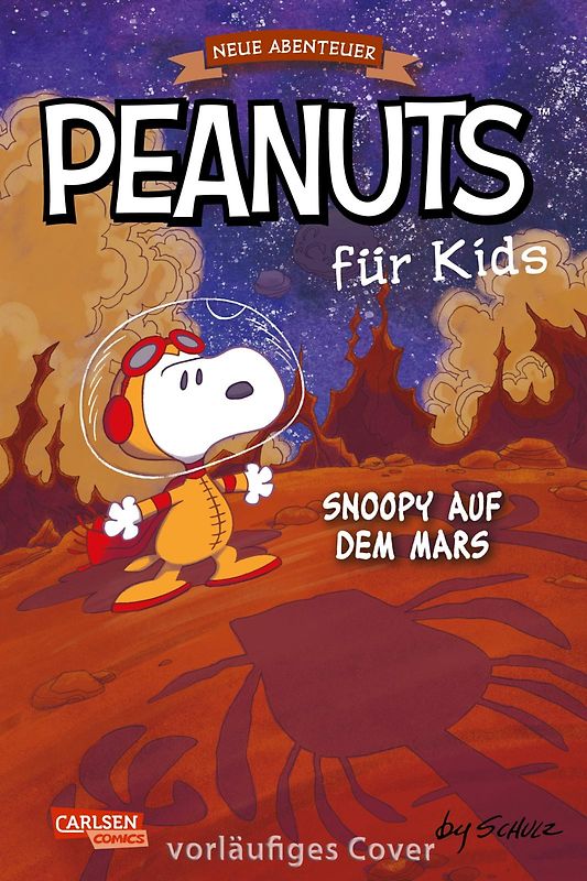 Peanuts für Kids - Neue Abenteuer 6: Snoopy auf dem Mars
