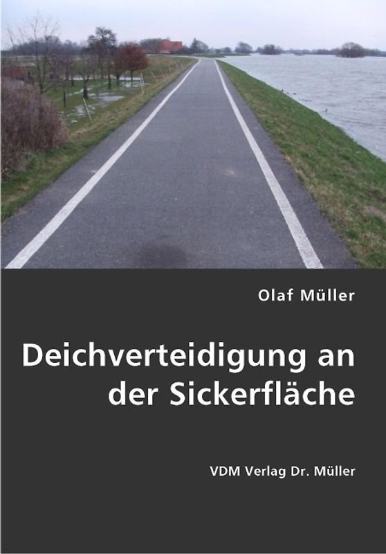 Deichverteidigung an der Sickerfläche
