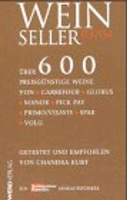 Weinseller 03/04. 700 preisgünstige Weine