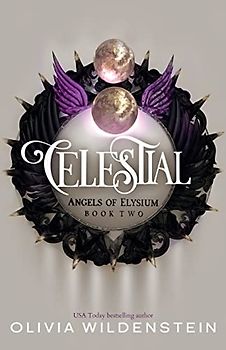Celestial (Angels of Elysium, Band 2)