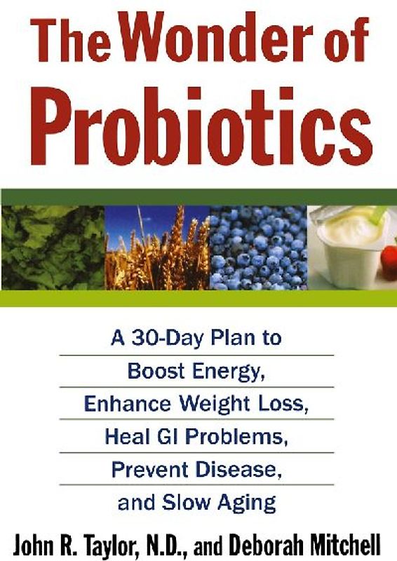 The Wonder of Probiotics