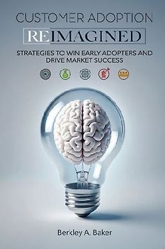 Customer Adoption Reimagined